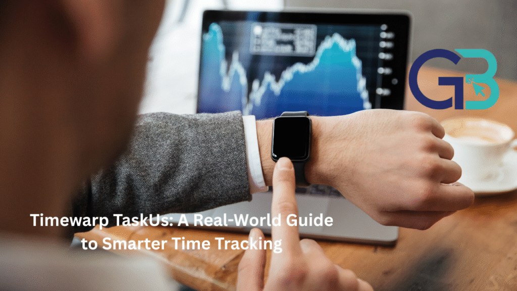 Timewarp TaskUs: A Real-World Guide to Smarter Time Tracking timewarp taskus