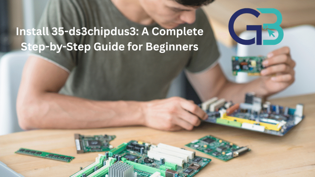 install 35-ds3chipdus3