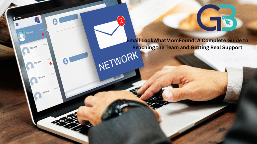 email lookwhatmomfound