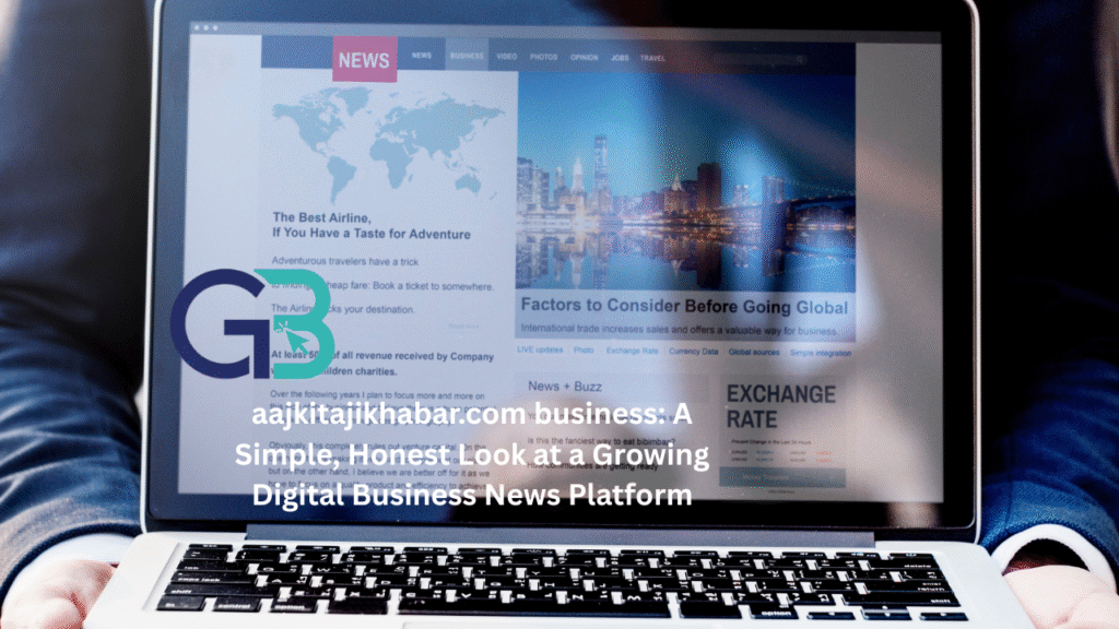 aajkitajikhabar.com business