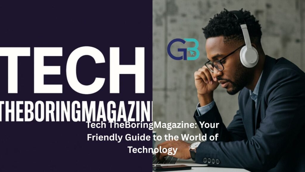 tech theboringmagazine