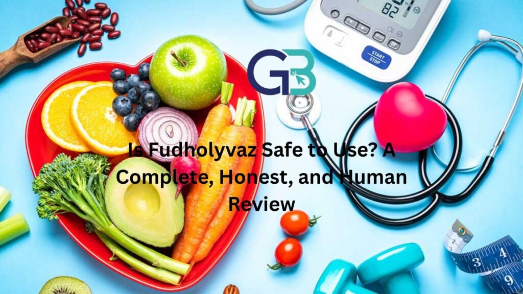 Is Fudholyvaz Safe to Use? A Complete, Honest, and Human Review Is Fudholyvaz Safe to Use? A Complete, Honest, and Human Review